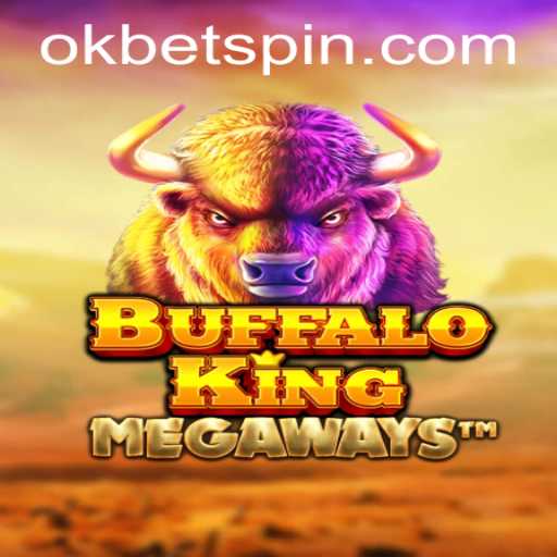 Exploring the Thrilling World of BuffaloKing with OKBet