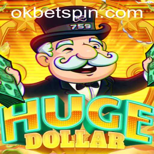 Discover the Exciting World of HugeDollar and OKBet: A Thrilling New Gaming Experience