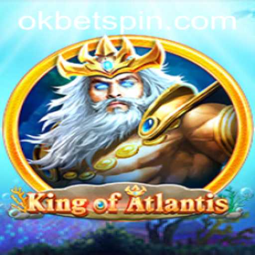 Dive into the Adventure: Discover KingofAtlantis with OKBet
