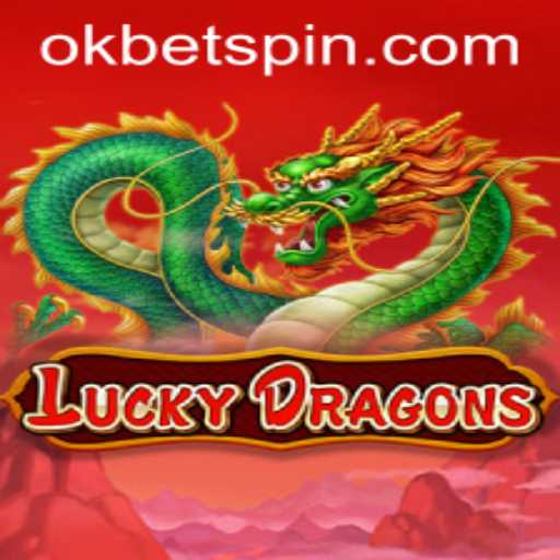 Exploring the Thrills of LuckyDragons with OKBet