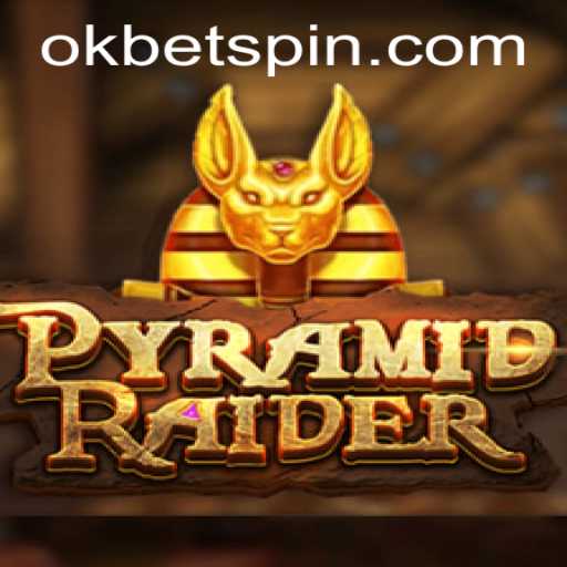 Unveiling PyramidRaider: The Thrilling World of Ancient Adventure with OKBet