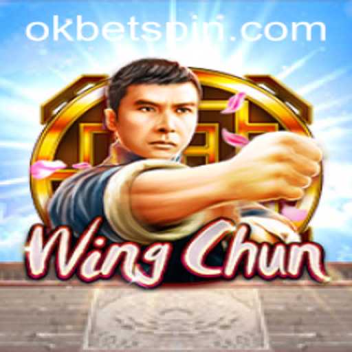 WingChun: A Dynamic and Strategic Game Experience with OKBet